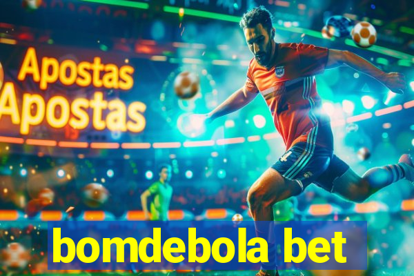 bomdebola bet