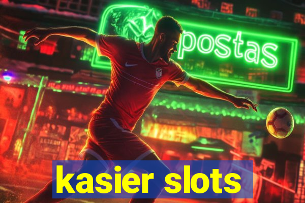 kasier slots