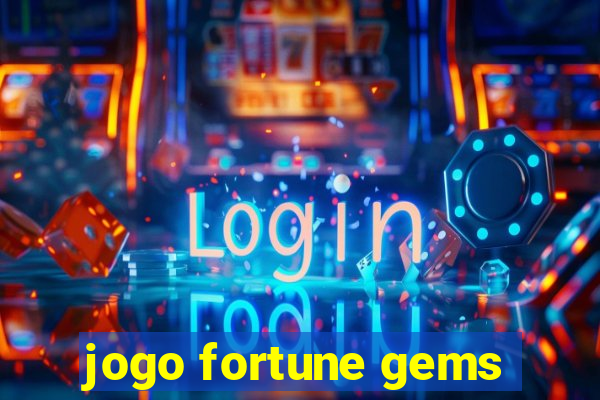 jogo fortune gems