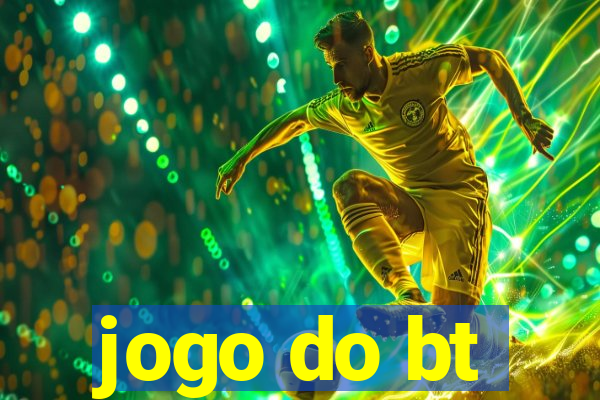 jogo do bt