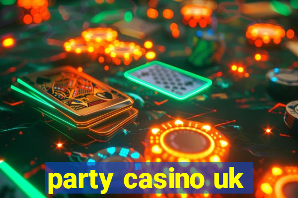 party casino uk