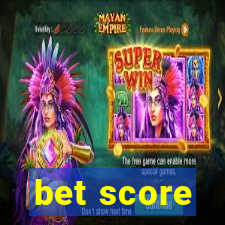 bet score