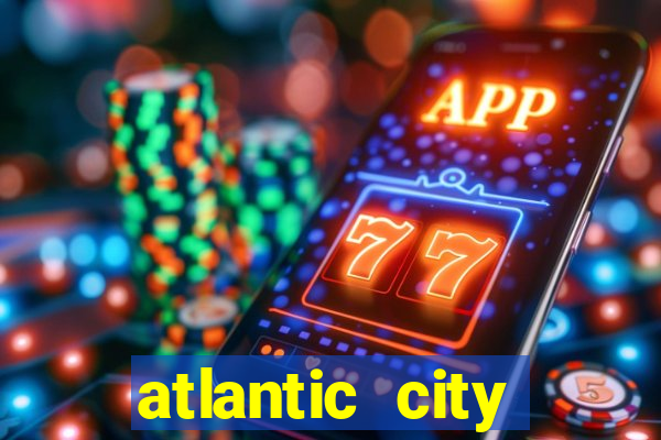 atlantic city resorts casino