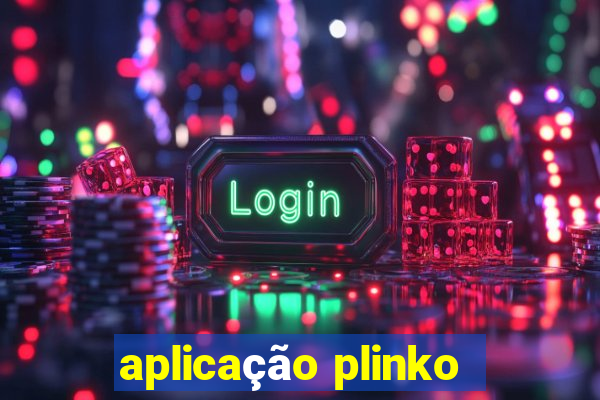 aplicação plinko