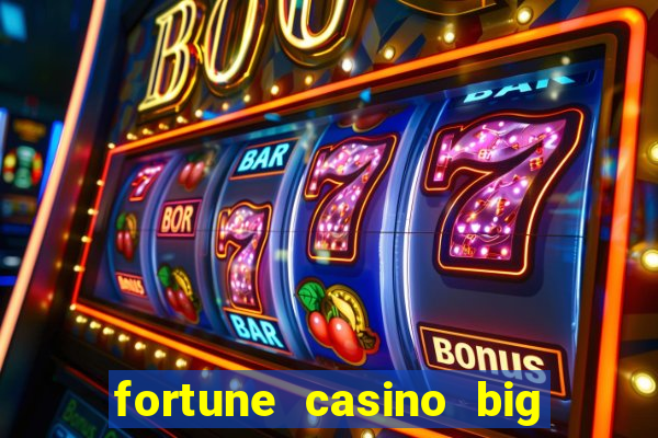 fortune casino big win 777 slots