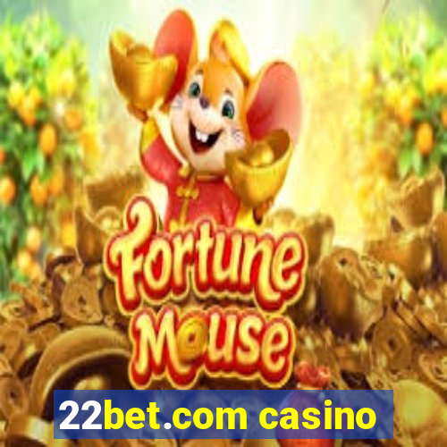 22bet.com casino