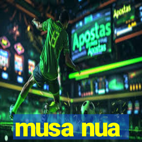 musa nua