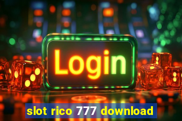 slot rico 777 download