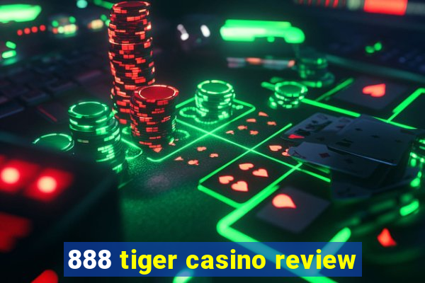 888 tiger casino review