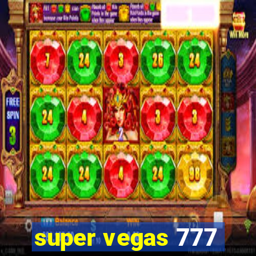 super vegas 777