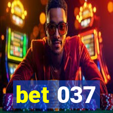 bet 037