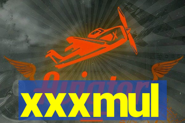 xxxmul