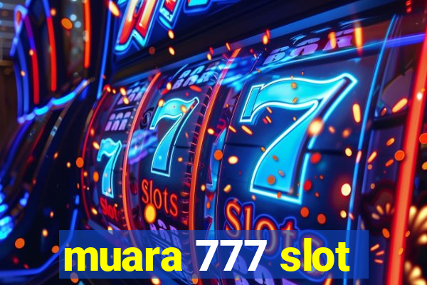 muara 777 slot