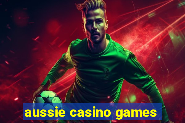 aussie casino games