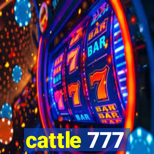 cattle 777