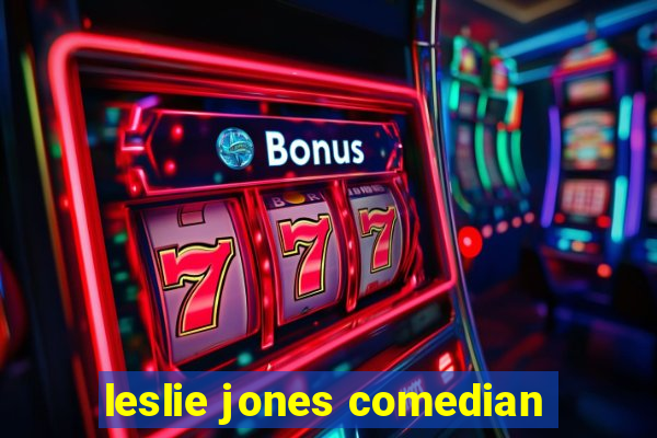 leslie jones comedian