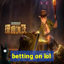 betting on lol