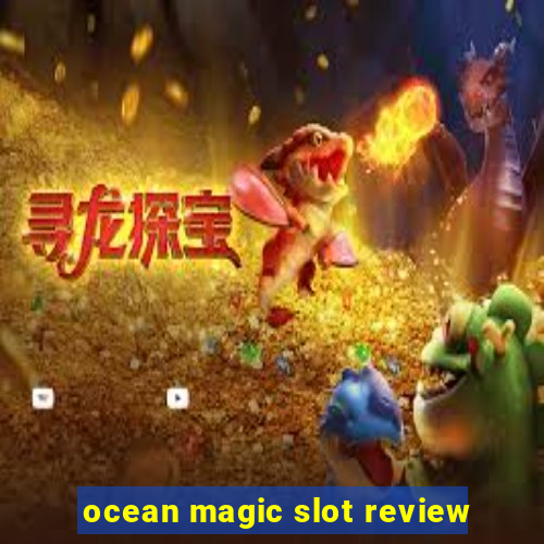 ocean magic slot review