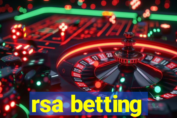 rsa betting