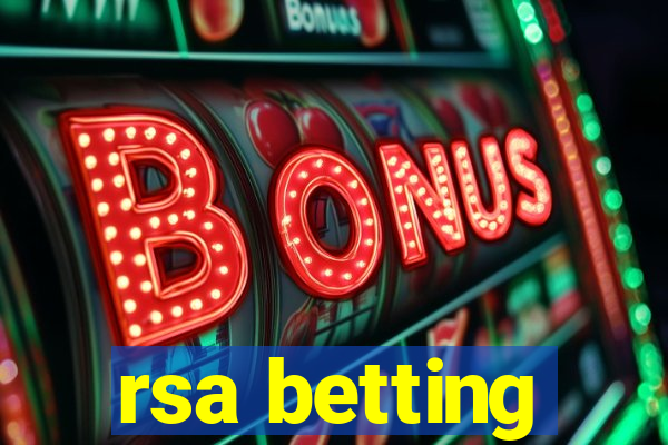 rsa betting