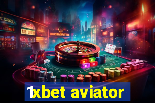 1xbet aviator