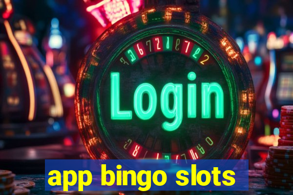 app bingo slots