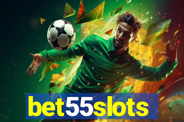 bet55slots