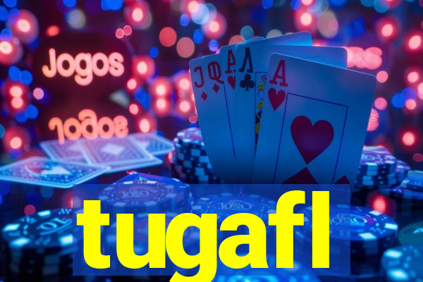 tugafl