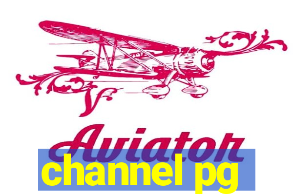 channel pg