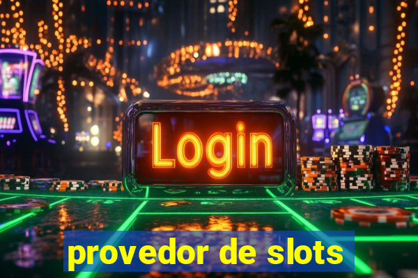 provedor de slots