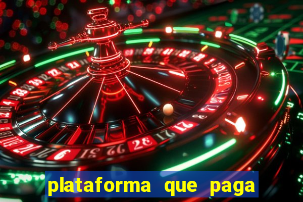 plataforma que paga fortune tiger