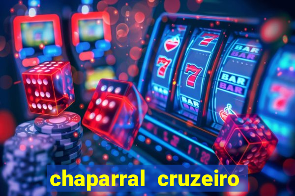 chaparral cruzeiro do oeste