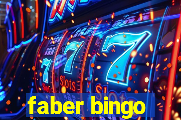 faber bingo