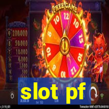 slot pf