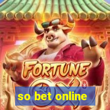 so bet online