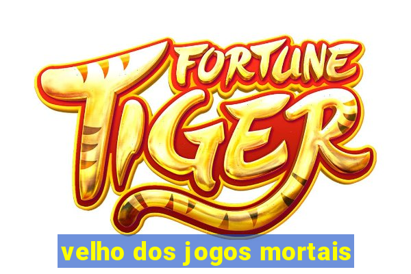 velho dos jogos mortais