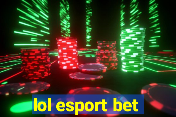 lol esport bet