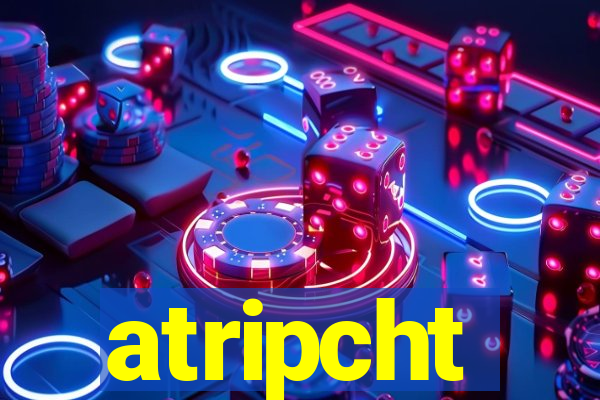 atripcht