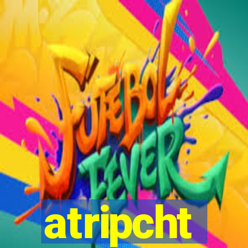 atripcht