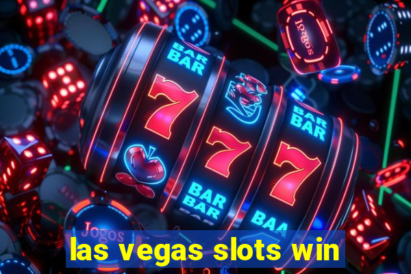 las vegas slots win