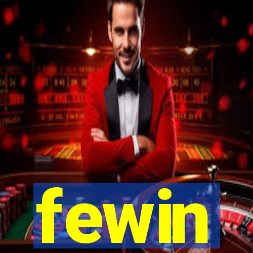 fewin