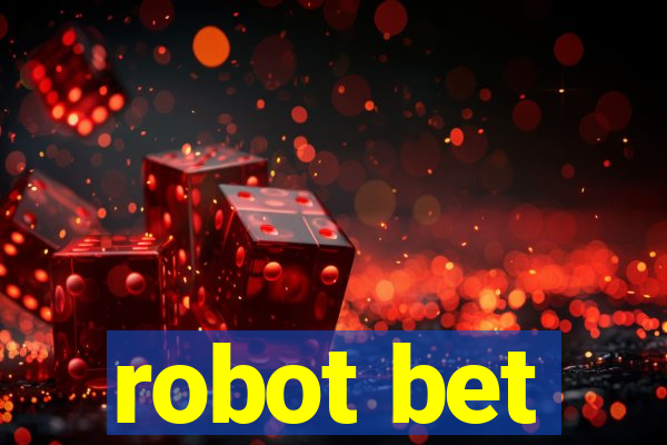 robot bet