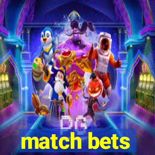 match bets