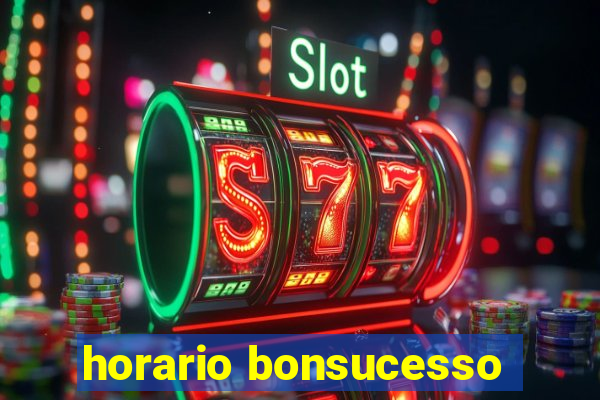 horario bonsucesso