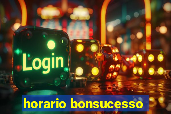 horario bonsucesso