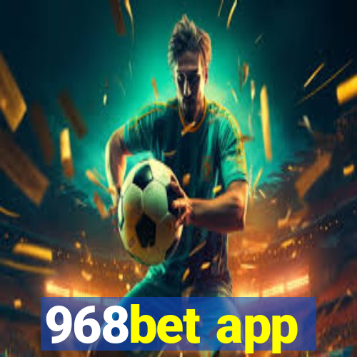 968bet app