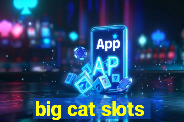 big cat slots