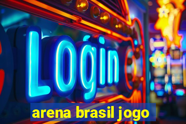 arena brasil jogo