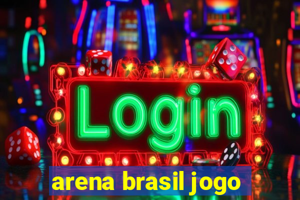 arena brasil jogo