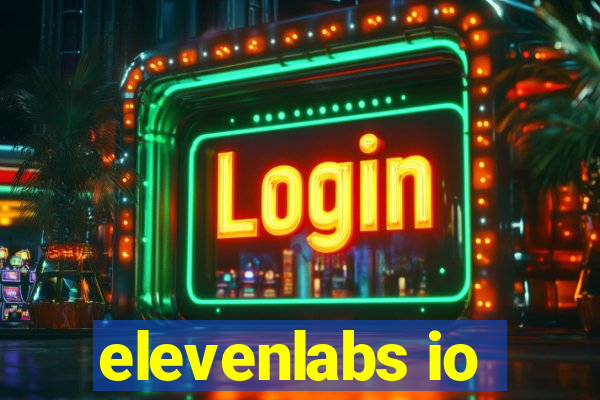 elevenlabs io